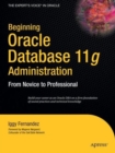 Beginning Oracle Database 11g  Administration : From Novice to Professional - Book
