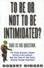 To Be or Not to Be Intimidated? : That is the Question - Book