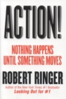 Action! : Nothing Happens Until Something Moves - Book
