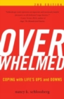 Overwhelmed : Coping with Life's Ups and Downs - Book