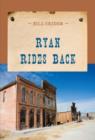 Ryan Rides Back - Book