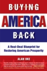 Buying America Back : A Real Deal Blueprint for Restoring American Prosperity - Book