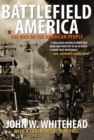 Battlefield America : The War on the American People - Book