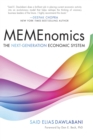 MEMEnomics : The Next Generation Economic System - Book