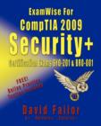 ExamWise For CompTIA 2009 Security+ Certification Exams SY0-201 and Exam BR0-001 - Book