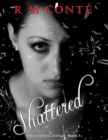Shattered : The Lifestyle Trilogy - eBook