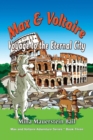 Max and Voltaire Voyage to the Eternal City - Book
