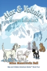 Max and Voltaire Treasure in the Snow - Book