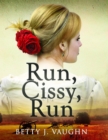 Run, Cissy, Run - eBook
