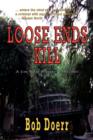 Loose Ends Kill - Book