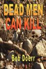 Dead Men Can Kill - Book