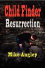 Child Finder Resurrection - Book