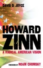 Howard Zinn : A Radical American Vision - Book