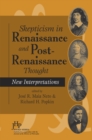Skepticism in Renaissance and Post-Renaissance Thought : New Interpretations - Book