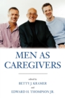 Men As Caregivers - Book