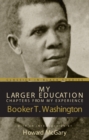 My Larger Education : Chapters From My Experience - Book