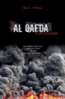 The Al Qaeda Connection : International Terrorism, Organized Crime, And the Coming Apocalypse - Book