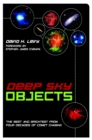 Deep Sky Objects : The Best And Brightest from Four Decades of Comet Chasing - Book