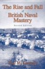 The Rise And Fall Of British Naval Mastery - Book