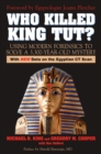 Who Killed King Tut? : Using Modern Forensics to Solve a 3,300-year-old Mystery - Book