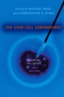 The Stem Cell Controversy : Debating the Issues - Book