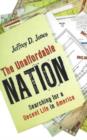 Unaffordable Nation : Searching for a Decent Life in America - Book