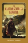 The Martian General's Daughter - eBook