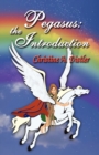 Pegasus : The Introduction - Book