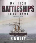 British Battleships 1889-1904 - Book