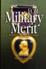 For Military Merit : Recipients of the Purple Heart - Book
