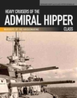 Heavy Cruisers of the Admiral Hipper Class (PB) - Book