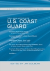 The U.S. Naval Institute on the U.S. Coast Guard : U.S. Naval Institute Wheel Books - Book