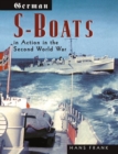 German S-Boats in Action in the Second World War - Book