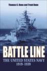Battle Line : The United States Navy, 1919-1939 - Book