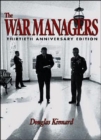 The War Managers : American Generals Reflect on Vietnam - Book