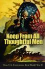 Keep from All Thoughtful Men : How U.S. Economists Won World War II - Book