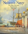 Nelson's Navy : The Ships, Men, and Organisation, 1793-1815 - Book