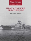 Heavy Cruiser Prinz Eugen : Naval History Special Edition - Book