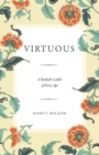 Virtuous : A Study for Ladies of Every Age - Book