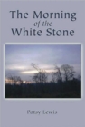 The Morning of the White Stone - Book