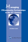 Managing IT/Community Partnerships in the 21st Century - eBook