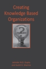 Creating Knowledge-Based Organizations - Book