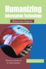 Humanizing Information Technology : Advice from Experts - Book