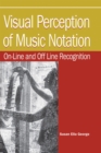 Visual Perception of Music Notation : On-line and Off Line; Recognition - Book