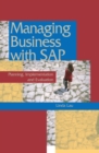 Managing Business with SAP : Planning Implementation and Evaluation - Book