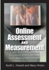Online Assessment and Measurement: Case Studies from Higher Education, K-12 and Corporate - eBook