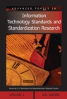 Advanced Topics in Information Technology Standards and Standardization Research : Volume One - Book