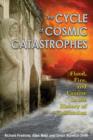 The Cycle of Cosmic Catastrophes : How a Stone-Age Comet Changed the Course of World Culture - Book