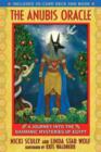 Anubis Oracle : The Art of Awakening Shamanic Consciousness - Book