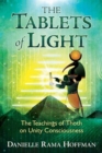 The Tablets of Light : The Teachings of Thoth on Unity Consciousness - Book